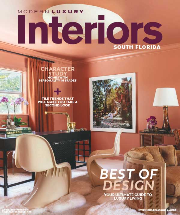 Modern Luxury Interiors South Florida 现代奢华室内设计杂志南佛罗里达版 2023年 Issue 1
