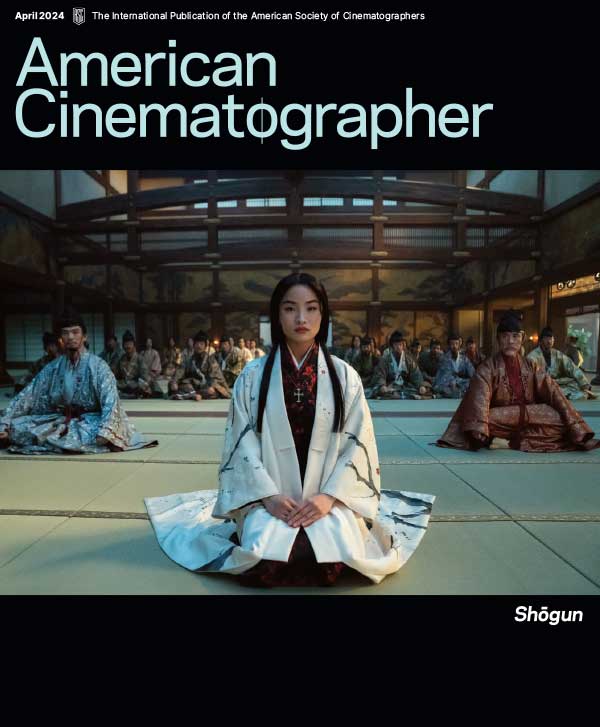 American Cinematographer 美国电影摄影师杂志 2024年4月刊