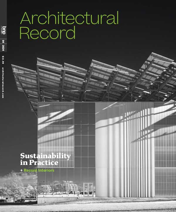 Architectural Record 美国建筑实录 2024年4月刊