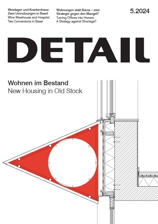 [德国版]Detail 建筑细部 2024年5月刊
